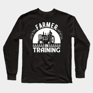 Farmer in training - gardening planter Long Sleeve T-Shirt